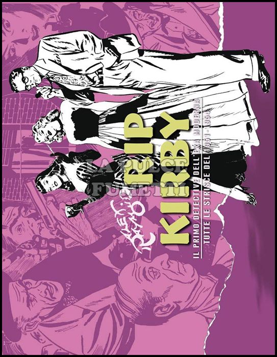 COSMO BOOKS - RIP KIRBY: IL PRIMO DETECTIVE DELL'ERA MODERNA - STRISCE GIORNALIERE #     3 - 1951/1954